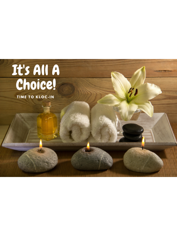 Its All Choice!